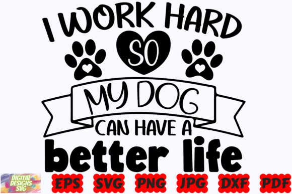 Dog SVG Dog Quote SVG for Graphics and Crafts