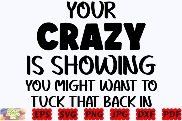 Funny Quote SVG for Crafts and Graphics