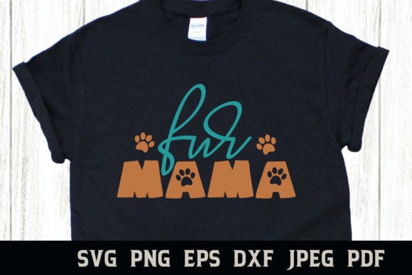 Fur Mama Dog Cat Quote SVG Review