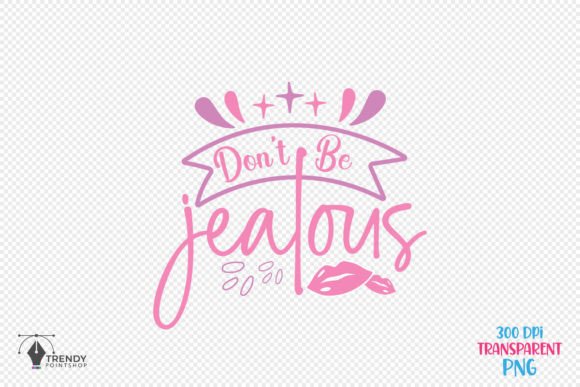 Girl Funny Jealous Quote SVG Design Review
