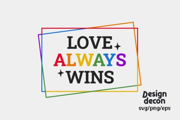 LGBTQ Pride Month Love Wins Quote Graphics for Crafts