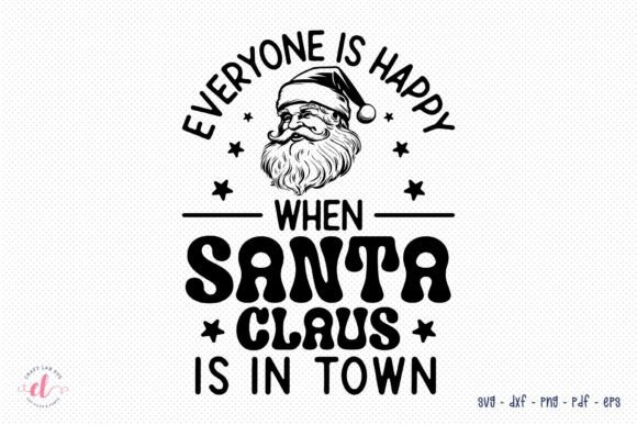 Santa Claus Quote SVG for Crafts and Graphics