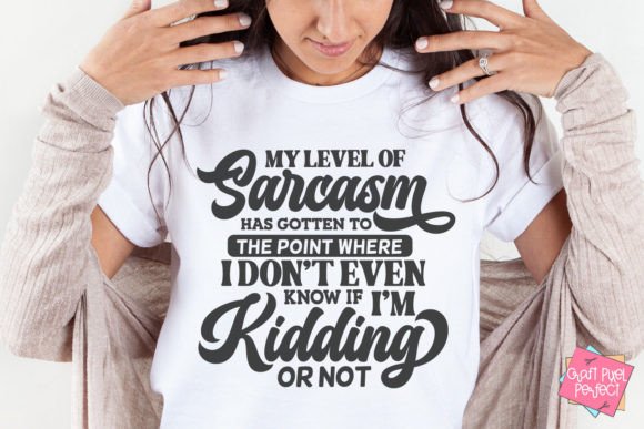 Sarcasm Quote SVG for Crafts and Graphics