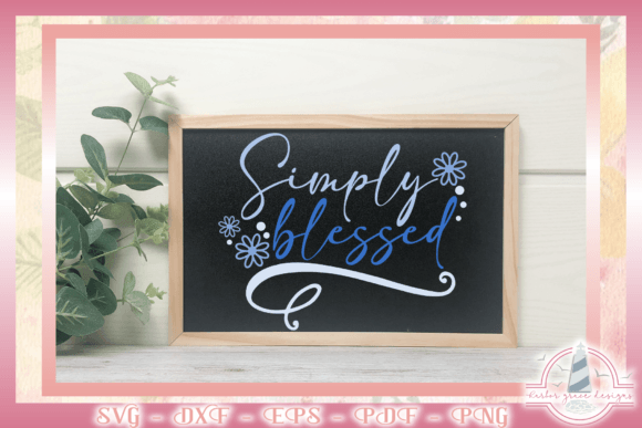 Simply Blessed Quote SVG Review for Embroidery Projects