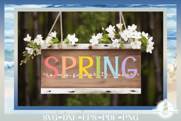 Spring Is My Favorite Color Quote SVG for Crafts and Graphics